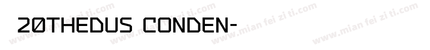 拾陆字濑户20Thedus Conden字体转换